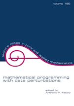 Mathematical Programming with Data Perturbations