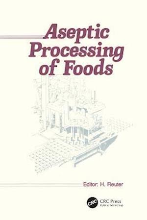 Aseptic Processing of Foods