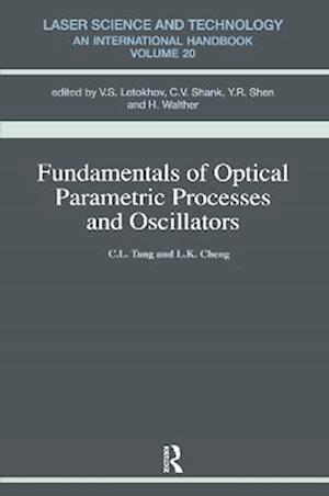 Fundamentals of Optical Parametric Processes and Oscillations