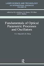 Fundamentals of Optical Parametric Processes and Oscillations