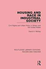 Housing and Race in Industrial Society