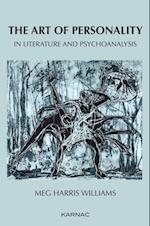 The Art of Personality in Literature and Psychoanalysis