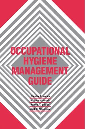 Occupational Hygiene Management Guide