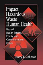 Impact of Hazardous Waste on Human Health