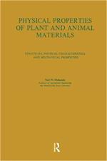 Physical Properties of Plant and Animal Materials: v. 1: Physical Characteristics and Mechanical Properties
