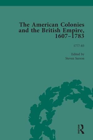 American Colonies and the British Empire, 1607-1783, Part II vol 8