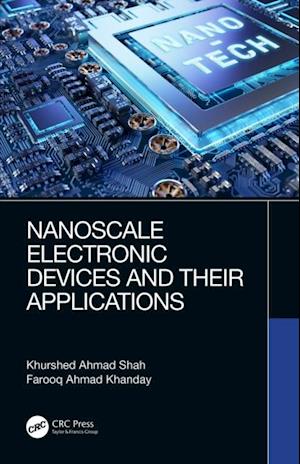 Nanoscale Electronic Devices and Their Applications