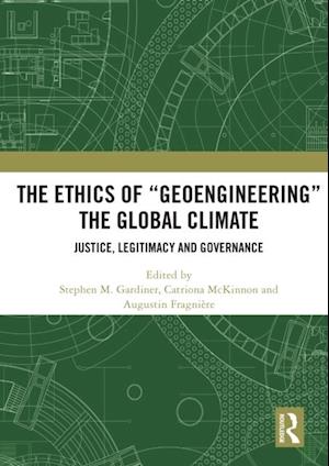 Ethics of 'Geoengineering' the Global Climate