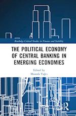 Political Economy of Central Banking in Emerging Economies