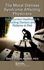 Moral Distress Syndrome Affecting Physicians