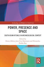 Power, Presence and Space