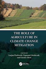 The Role of Agriculture in Climate Change Mitigation