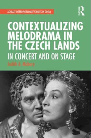 Contextualizing Melodrama in the Czech Lands