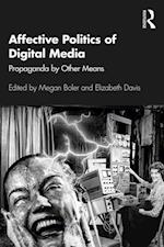 Affective Politics of Digital Media