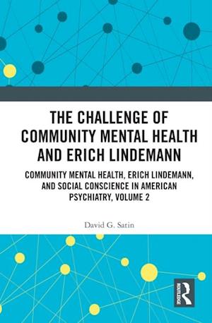 Challenge of Community Mental Health and Erich Lindemann