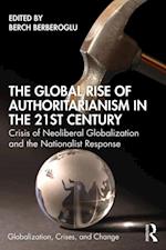 Global Rise of Authoritarianism in the 21st Century