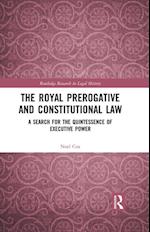 Royal Prerogative and Constitutional Law