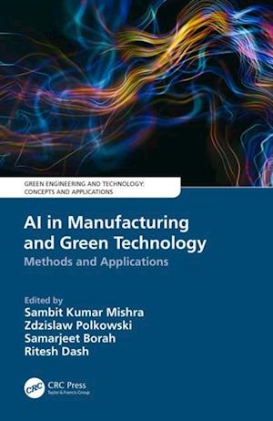 AI in Manufacturing and Green Technology