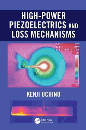 High-Power Piezoelectrics and Loss Mechanisms