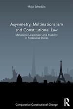 Asymmetry, Multinationalism and Constitutional Law