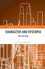 Character and Dystopia