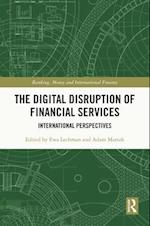 The Digital Disruption of Financial Services