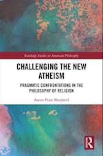 Challenging the New Atheism