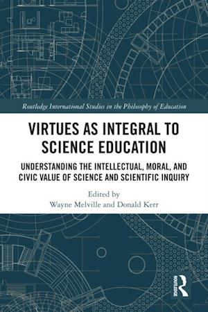 Virtues as Integral to Science Education