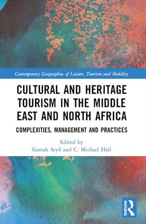 Cultural and Heritage Tourism in the Middle East and North Africa