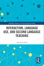 Interaction, Language Use, and Second Language Teaching