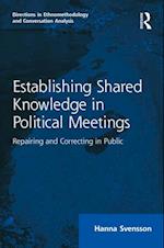 Establishing Shared Knowledge in Political Meetings