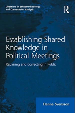 Establishing Shared Knowledge in Political Meetings