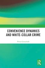 Convenience Dynamics and White-Collar Crime
