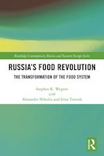 Russia''s Food Revolution