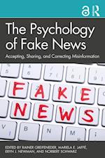 The Psychology of Fake News