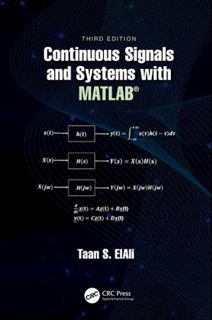 Continuous Signals and Systems with MATLAB(R)