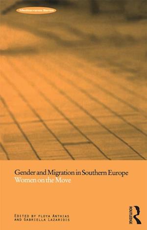 Gender and Migration in Southern Europe