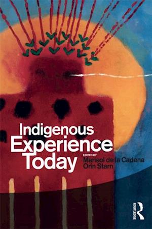 Indigenous Experience Today