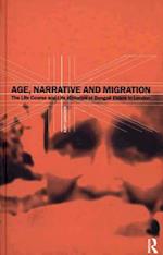Age, Narrative and Migration