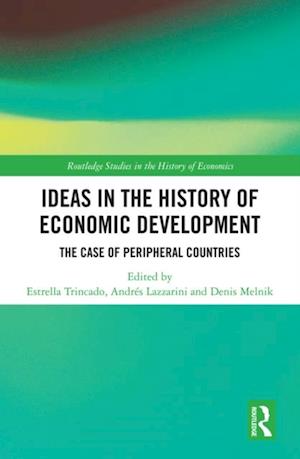 Ideas in the History of Economic Development