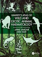 Hawkey''s Atlas of Wild and Exotic Animal Haematology