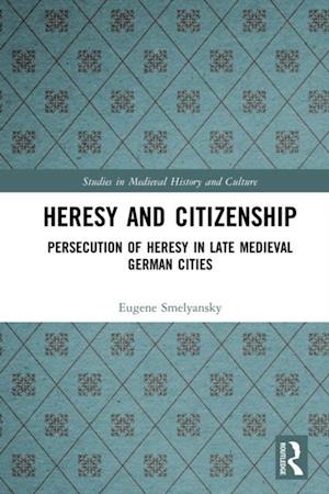 Heresy and Citizenship