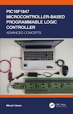 PIC16F1847 Microcontroller-Based Programmable Logic Controller