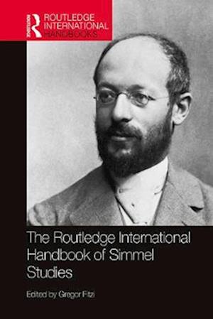 Routledge International Handbook of Simmel Studies