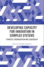 Developing Capacity for Innovation in Complex Systems