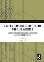 Career Construction Theory and Life Writing