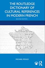 Routledge Dictionary of Cultural References in Modern French