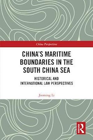 China's Maritime Boundaries in the South China Sea