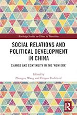 Social Relations and Political Development in China