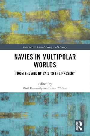 Navies in Multipolar Worlds